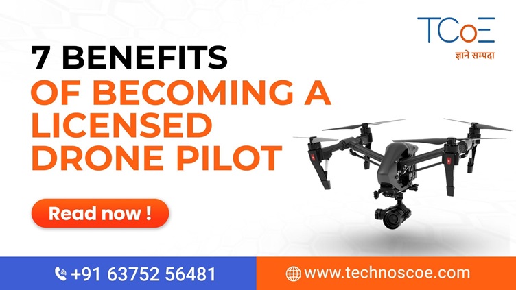 7 Benefits of Becoming a Licensed Drone Pilot